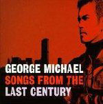  obestämt: George Michael: Songs From The Last Century