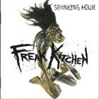 cd: Freak Kitchen: Spanking Hour