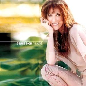 obestämt: Celine Dion: I'm Alive