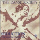 cd: Danse Society: Seduction - The Society Collection
