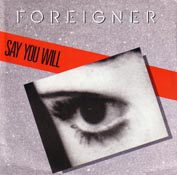mc: Foreigner: Say You Will