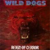 lp: Wild Dogs: Reign Of Terror