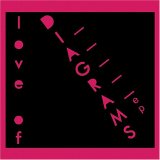 cd-singel: Love of Diagrams: Love of Diagrams