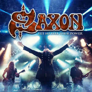2lp gatefold: SAXON: Let Me Feel Your Power
