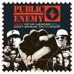 cd-digipak: Public enemy: Most of my heroes still don't appear on no stamp