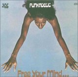 cd: Funkadelic: Free Your Mind And Your Ass Will Follow