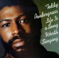 cd: Teddy Pendergrass: Life Is A Song Worth Singing