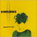 cd: D-Influence: Good 4 We
