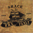 cd: Shack: H.M.S. Fable