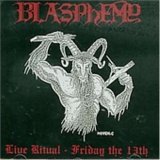 cd: Blasphemy: Live Ritual/Friday The 13th