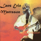  obestämt: Lars Eric Mattsson: Obsession