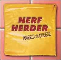 cd: Nerf Herder: American Cheese