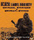 dvd: Black Label Society: Boozed, Broozed & Broken-Boned