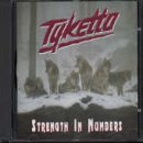  obestämt: Tyketto: Strength in numbers