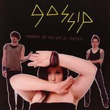 cd: Gossip: Standing In The Way Of Control