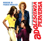 cd: Franco Micalizzi: Adolescenza perversa