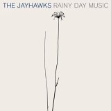 2cd: Jayhawks: Rainy day music