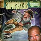  obestämt: Supersuckers: Motherfuckers Be Trippin'