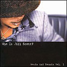 cd: Jill Scott: Who is Jill Scott? Words And Sounds Vol. 1