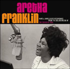cd: Aretha Franklin: Rare & Unreleased Recordings From The Golden Reign Of The Queen Of Soul