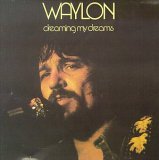 cd: Waylon Jennings: Dreaming my dreams