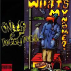  obestämt: Snoop doggy dogg: What's my name?