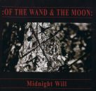 mcd: Of The Wand And The Moon: Midnight Will