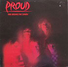 lp: Proud: Fire Breaks The Dawn