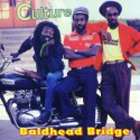 lp: Culture: Baldhead Bridge