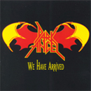 cd: Dark angel: We have arrived