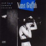 cd: Nanci Griffith: One Fair Summer Evening