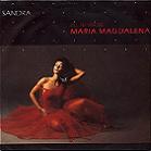  obestämt: Sandra: (I'll never be) Maria Magdalena