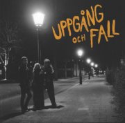  obestämt: Uppgång Och Fall: Uppgång Och Fall