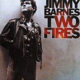  obestämt: Jimmy Barnes: Two fires