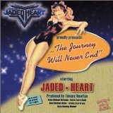 cd: Jaded Heart: The Journey Will Never end