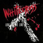 ep: WHITECROSS: Love On The Line