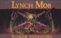 mc: LYNCH MOB: Wicked sensation