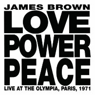 cd: James Brown: Love Power Peace - Live At The Olympia, Paris 1971
