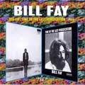 cd: Bill Fay: Bill Fay/Time Of The Last Persecution