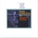 cd: Duke Ellington: ... And His Mother Called Him Bill