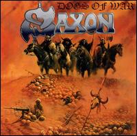 cd: Saxon: Dogs of war