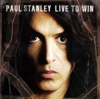 cd: Paul Stanley: Live To Win