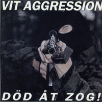 lp: Vit Aggression: Död åt ZOG