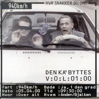 cd: Hva´ Snakker Du Om?: Den Ka´ Byttes Vol. 1