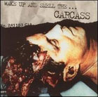 dvd: Carcass: Wake Up And Smell The Carcass