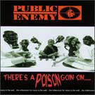 cd: Public enemy: There's a Poison Goin' On...
