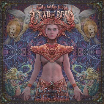 cd: And You Will Know Us by the Trail of Dead: X: The Godless Void and Other Stories