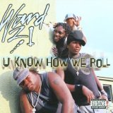 cd: Ward 21: U know we roll