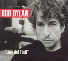  obestämt: Bob Dylan: Love and theft
