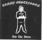 cd: Tommy Gustafsson and The Idiots: Tommy Gustafsson and The Idiots